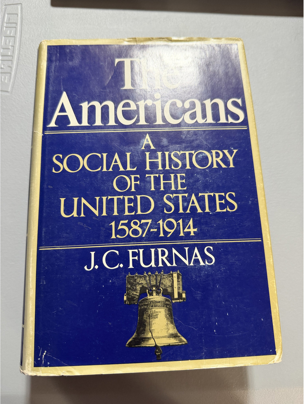 The Americans: A Social History of the United States 1587-1914 by J. C. Furnas